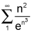 the summation from 1 to infinity of the quotient of n squared and e raised to the power of n cubed
