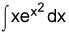 the integral of the product of x and e raised to the x power, dx