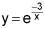 y equals e raised to the negative 3 over x power