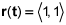 r of t equals the vector with components 1, 1