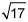square root of 17