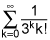 the summation from k equals 0 to infinity of 1 over the product of 3 to the k power and k factorial