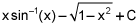 the product of x and the inverse sine of x minus the square root of the quantity 1 minus x squared, plus C