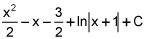 x squared over 2 minus x minus 3 halves plus the natural logarithm of x plus 1, plus C