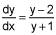 dy dx equals the quotient of the quantity y minus 2 and y plus 1