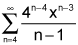 the summation from n equals 4 to infinity of the quotient of 4 raised to the n minus 4 power times x to the quantity n minus 3 power and the quantity n minus 1