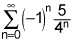 the summation from n equals 0 to infinity of the product of negative 1 raised to the nth power and 5 over 4 to the nth power