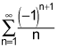the summation from n equals 1 to infinity of the quotient of negative 1 raised to the n plus 1 power and n