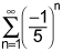 the summation from n equals 1 to infinity of the quotient of the quantity negative 1 and 5 raised to the nth power