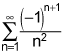the summation from n equals 1 to infinity of the quotient of negative 1 raised to the n plus 1 power and the quantity n to the 4th power