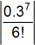the absolute value of 0.3 raised to the 7th power over 6 factorial