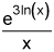 the quotient of e to the 3 natural log x divided by x