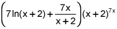 the product of the quantity 7 times the natural log of the quantity x plus 2 plus 7 times x over the quantity x plus 2 and the quantity x plus 2 raised to the 7x power