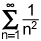 the summation from n equals 1 to infinity of the quotient of 1 and n squared