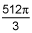 the quotient of 512 times pi and 3