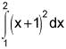 the integral from x equals 1 to 2 of the quantity x plus 1 squared, dx