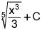 the 5th root of the quantity x cubed over 3, plus C