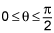  theta is between 0 and pi over 2 inclusive
