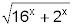 the square root of the quantity of 16 raised to the x power plus 2 raised to the x power