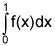 the integral from 0 to 1 of f of x, dx