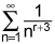 the summation from n equals 1 to infinity of the quotient of 1 and n raised to the quantity r plus 3 power