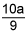t10 times a over 9