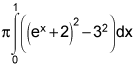 pi times the integral from 0 to 1 of the square of e to the x power plus 2 minus 3 squared, dx